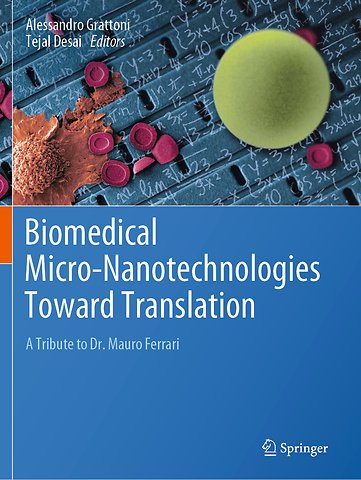 Biomedical Micro-Nanotechnologies Toward Translation