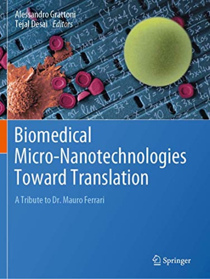 Biomedical Micro-Nanotechnologies Toward Translation