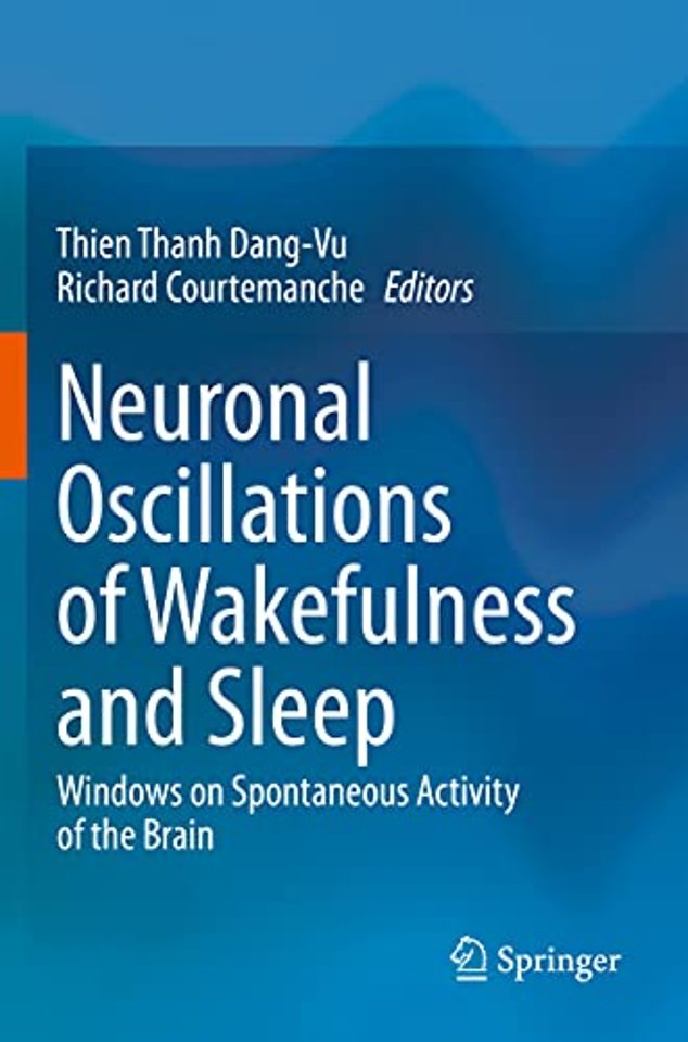Neuronal Oscillations of Wakefulness and Sleep