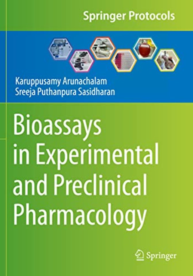 Bioassays in Experimental and Preclinical Pharmacology