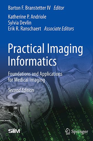 Practical Imaging Informatics