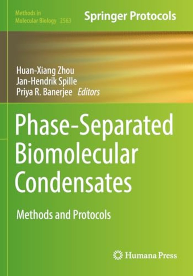 Phase-Separated Biomolecular Condensates