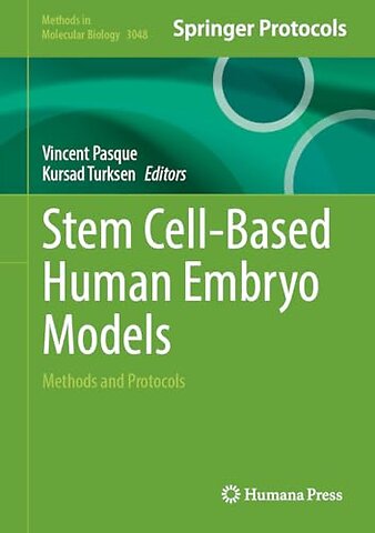Stem Cell-Based Human Embryo Models