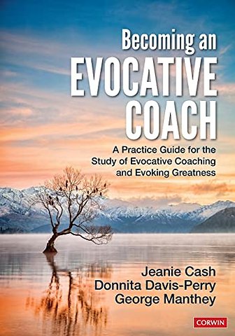 Becoming an Evocative Coach