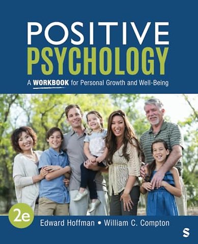 Positive Psychology: A Workbook for Personal Growth and Well-Being