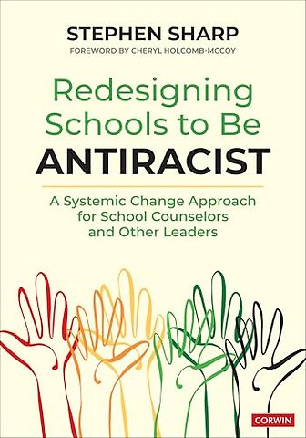 Redesigning Schools to Be Antiracist