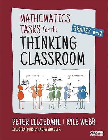 Mathematics Tasks for the Thinking Classroom, Grades 6-12