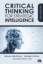 Critical Thinking for Strategic Intelligence