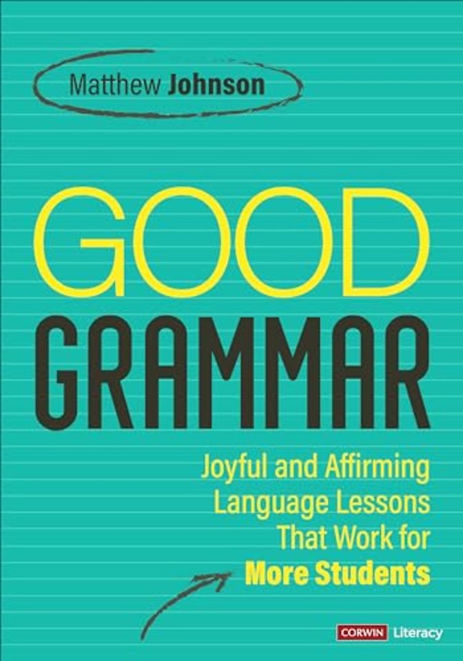 Good Grammar [Grades 6-12]