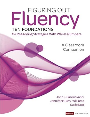 Figuring Out Fluency--Ten Foundations for Reasoning Strategies With Whole Numbers