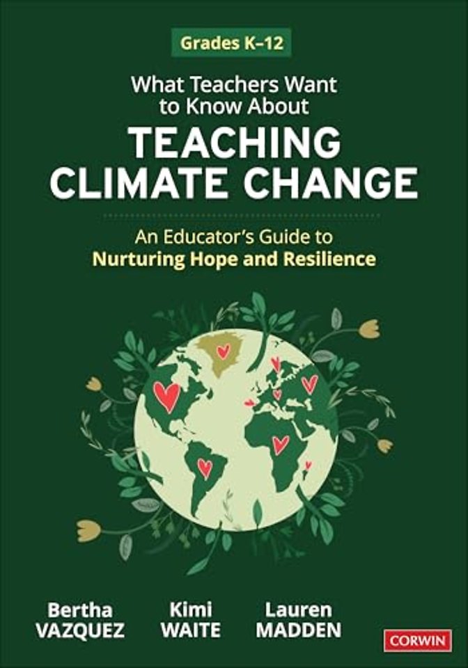 What Teachers Want to Know About Teaching Climate Change