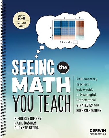 Seeing the Math You Teach, Grades K-6