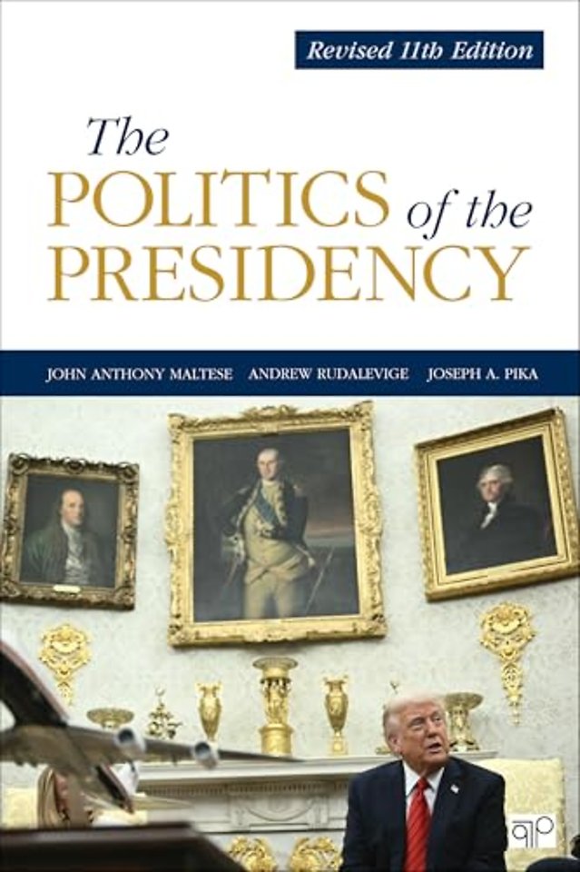 The Politics of the Presidency