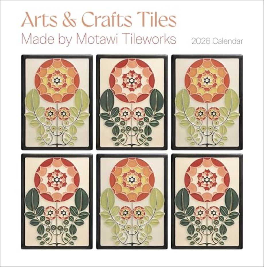 Arts & Crafts Tiles: Made by Motawi Tileworks 2026 Wall Calendar