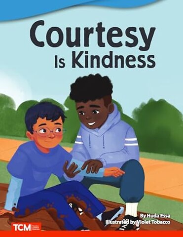 Courtesy Is Kindness