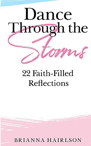 Dance Through the Storms