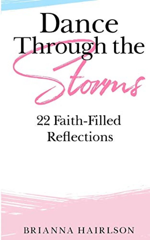 Dance Through the Storms