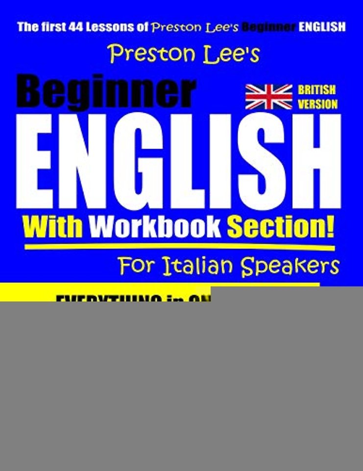 Preston Lee's Beginner English With Workbook Section For Italian Speakers