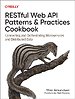 RESTful Patterns and Best Practices for API′s Cookbook