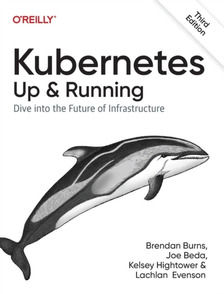 Kubernetes – Up and Running Kubernetes – Up and Running