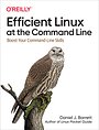 Efficient Linux at the Command Line