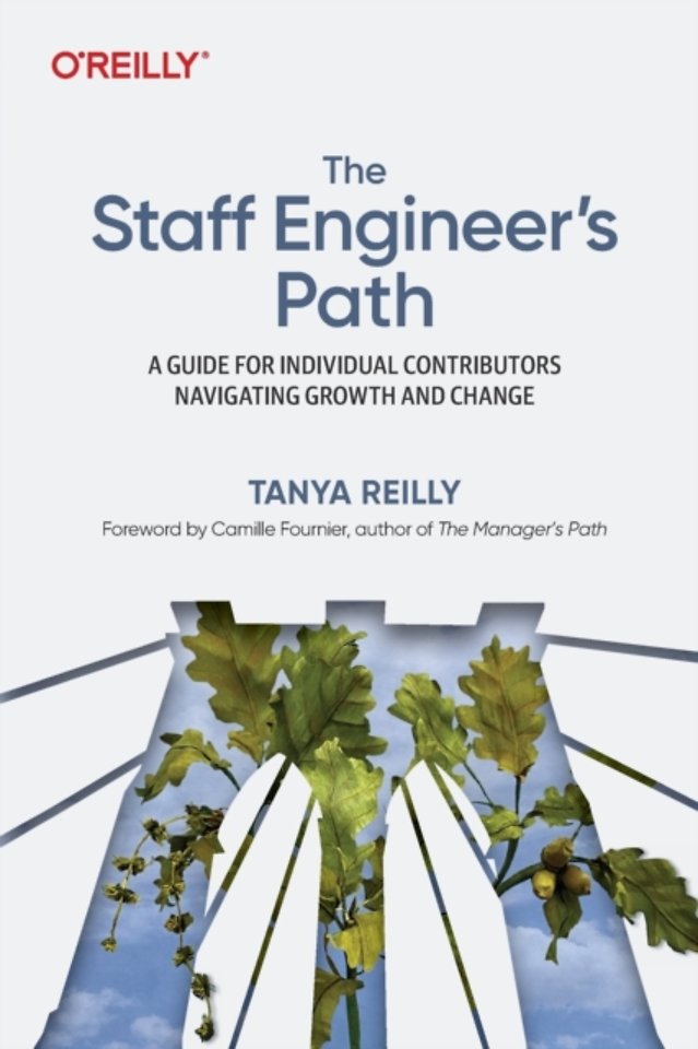 The Staff Engineer's Path