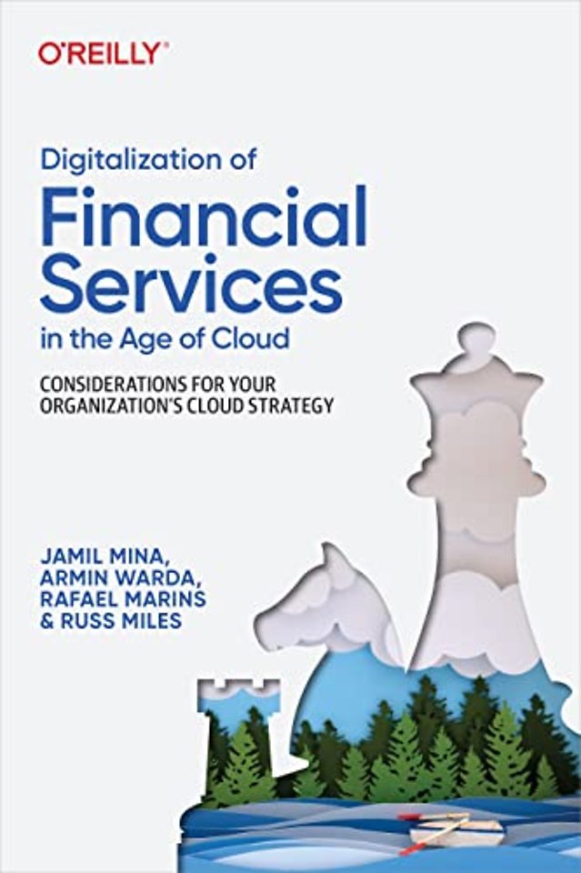 Digitalization of Financial Services in the Age of  Cloud