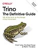 Trino – The Definitive Guide