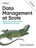 Data Management at Scale Data Management at Scale