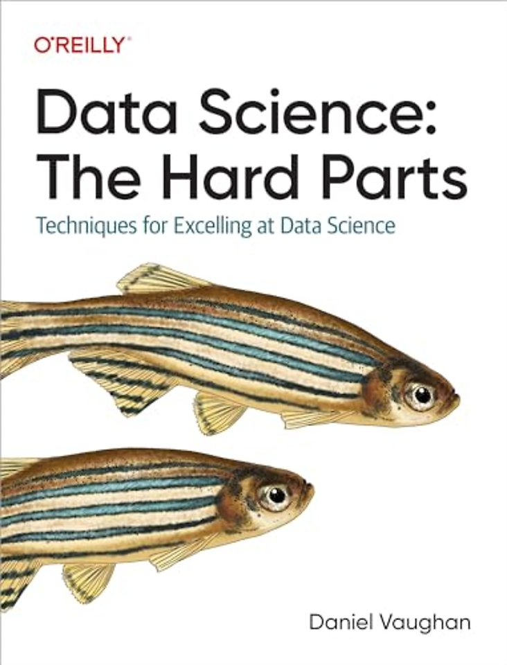 Data Science – The Hard Parts
