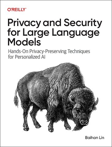 Privacy and Security for Large Language Models