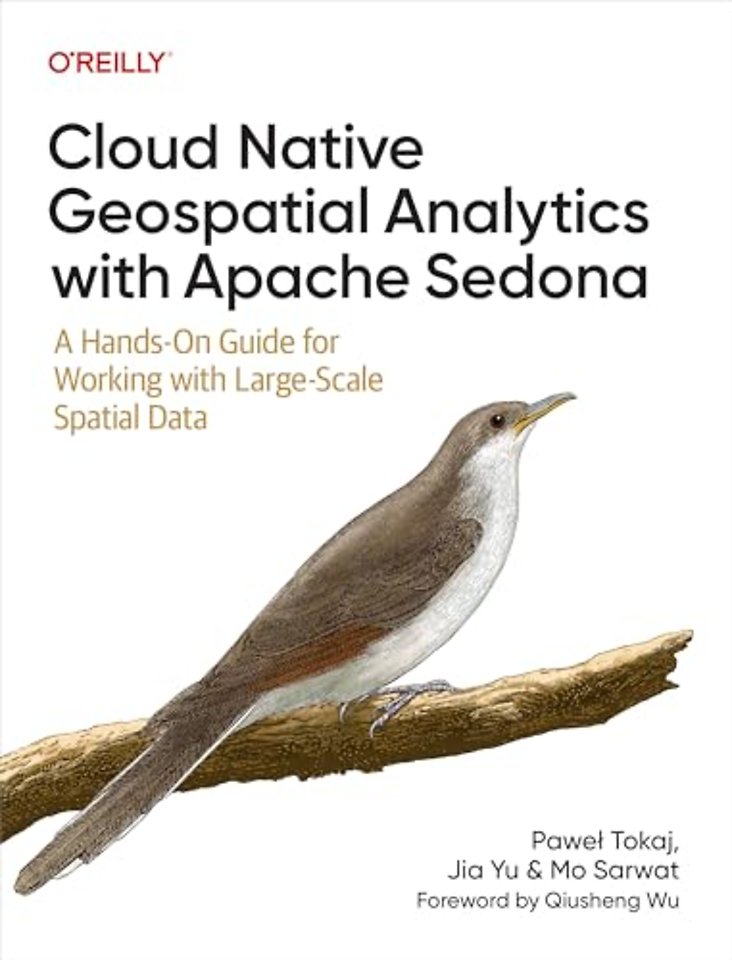 Cloud Native Geospatial Analytics with Apache Sedona