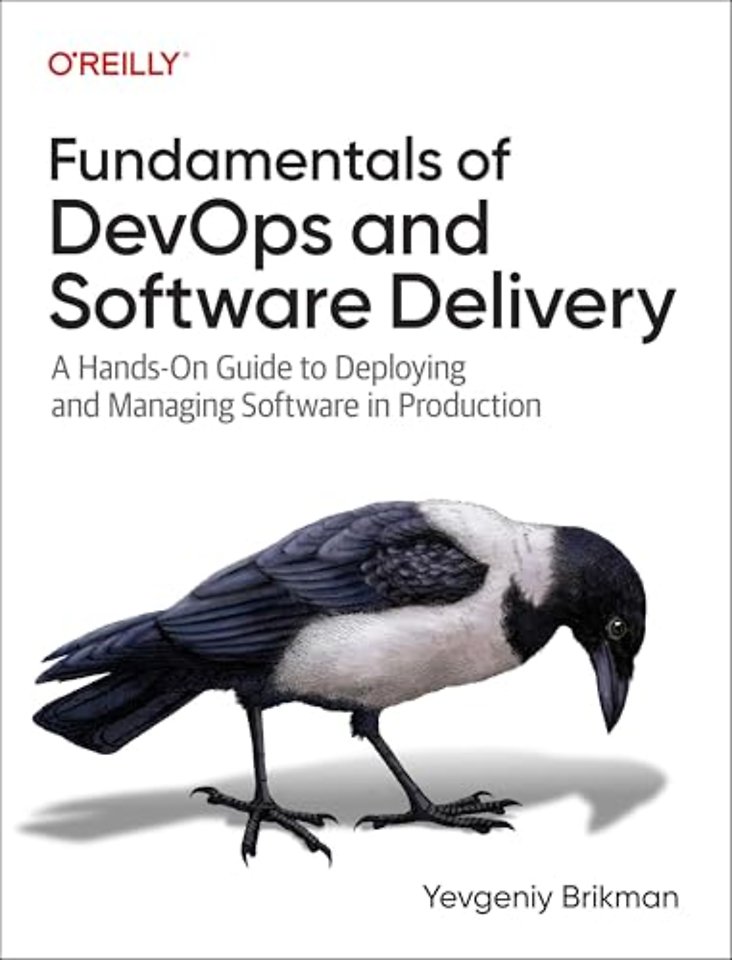 Fundamentals of DevOps and Software Delivery