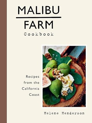 Malibu Farm Cookbook