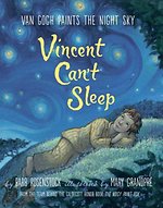Vincent Can't Sleep: Van Gogh Paints the Night Sky