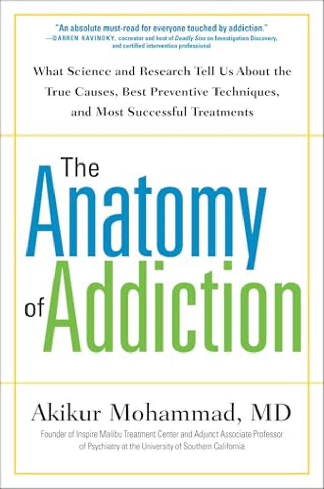 The Anatomy of Addiction