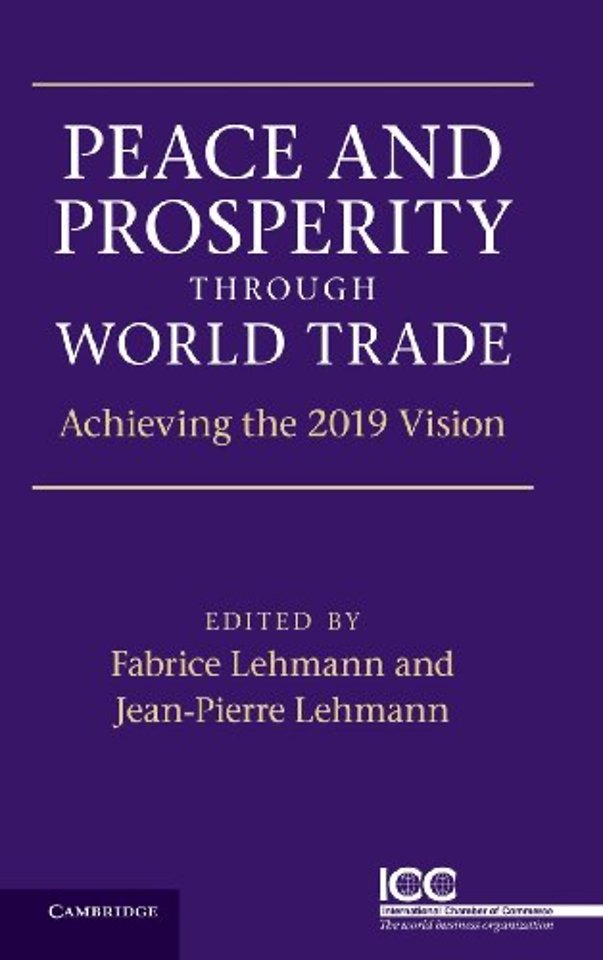 Peace and Prosperity through World Trade