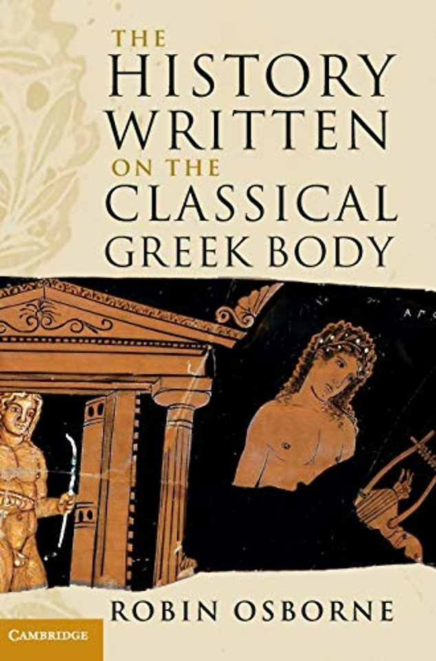 The History Written on the Classical Greek Body