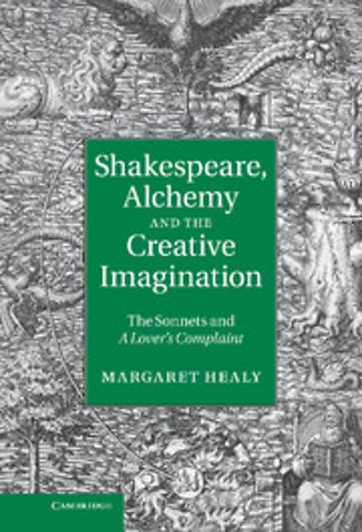 Shakespeare, Alchemy and the Creative Imagination