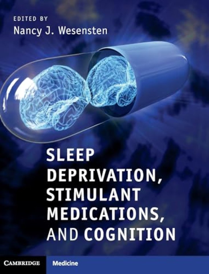 Sleep Deprivation, Stimulant Medications, and Cognition