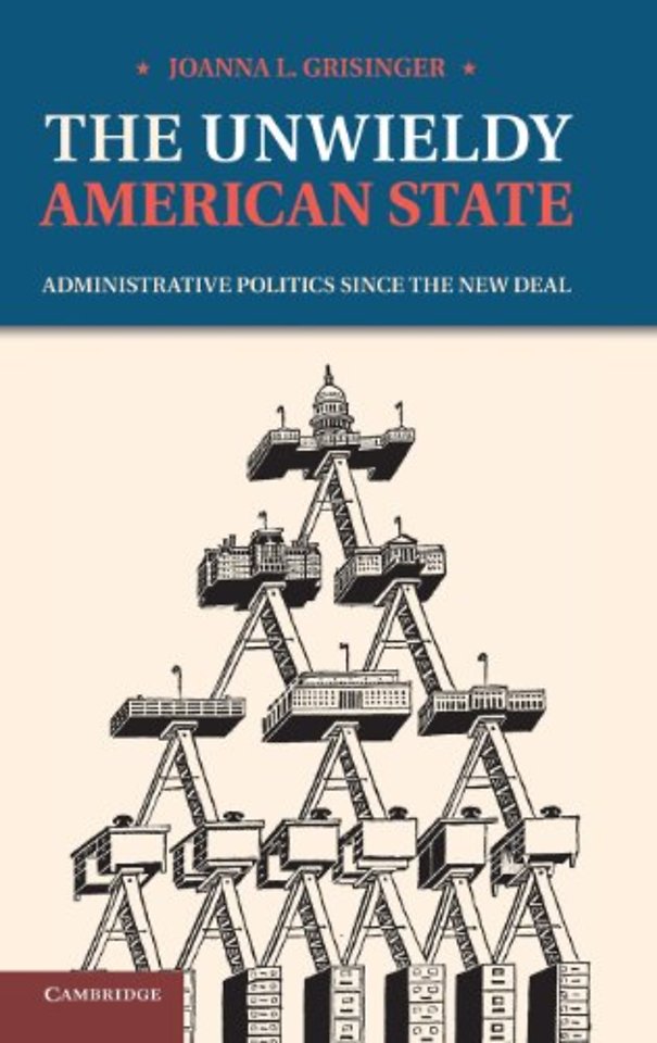 The Unwieldy American State