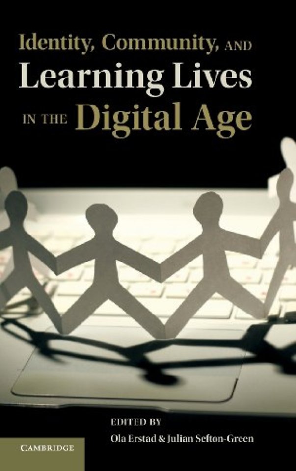 Identity, Community, and Learning Lives in the Digital Age