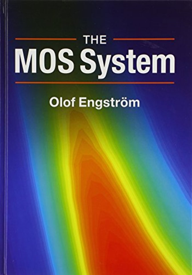 The MOS System