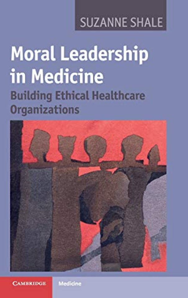 Moral Leadership in Medicine