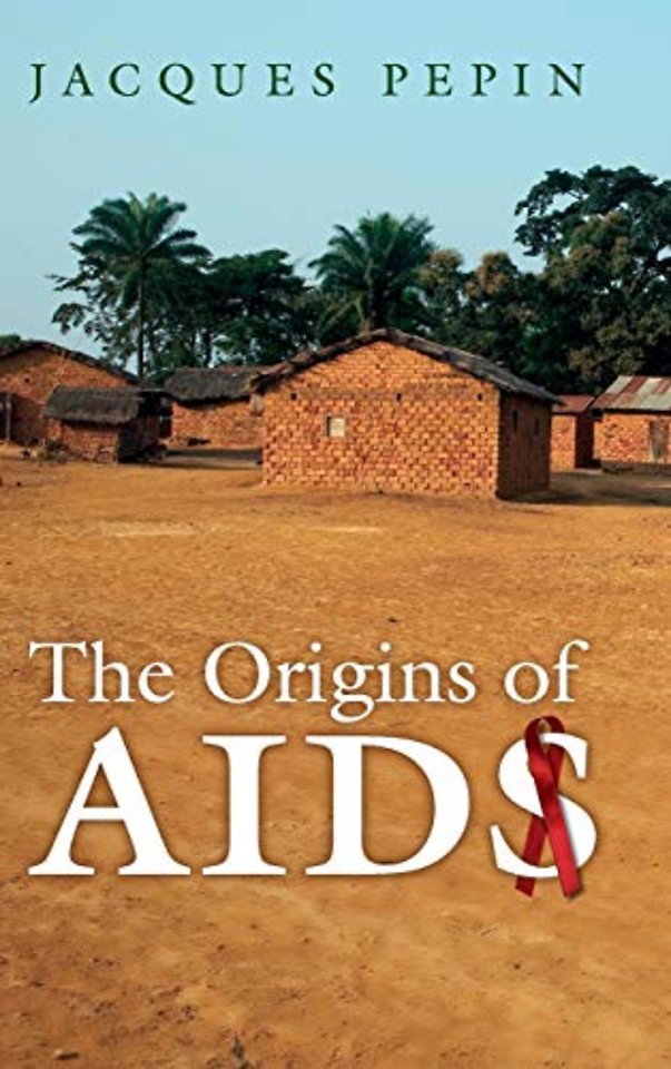 The Origins of AIDS