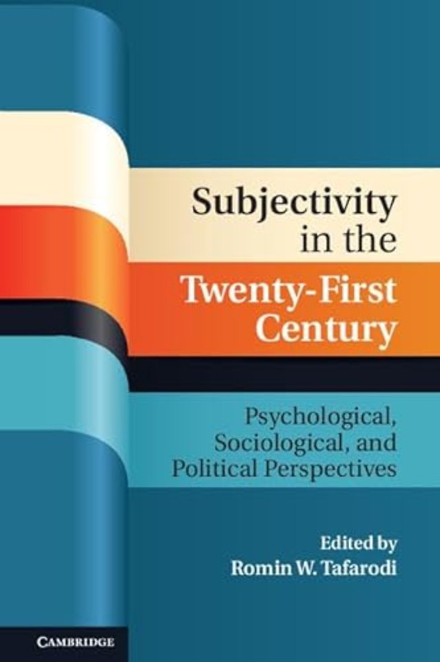 Subjectivity in the Twenty-First Century