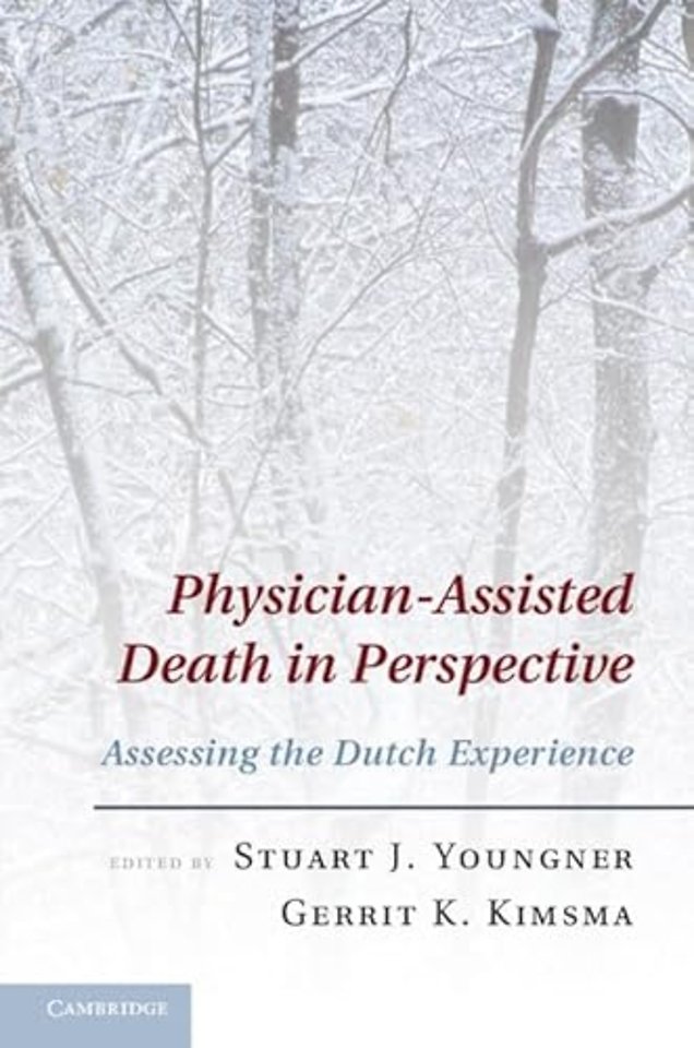 Physician-Assisted Death in Perspective