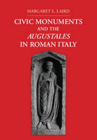 Civic Monuments and the Augustales in Roman Italy