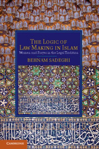 The Logic of Law Making in Islam