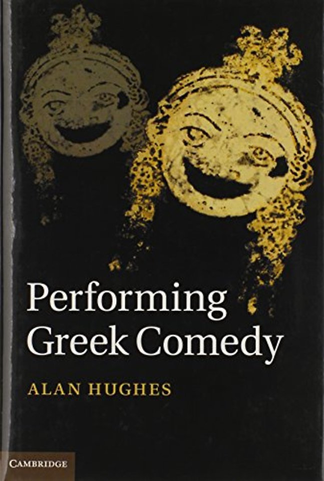 Performing Greek Comedy